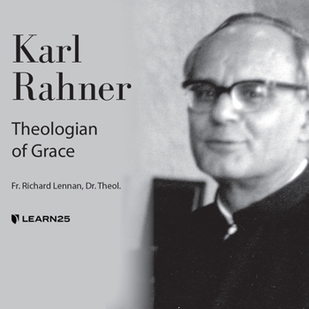 Audio CD Karl Rahner: Theologian of Grace Book