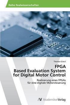 Paperback FPGA Based Evaluation System for Digital Motor Control [German] Book