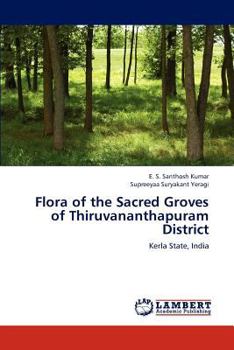 Paperback Flora of the Sacred Groves of Thiruvananthapuram District Book