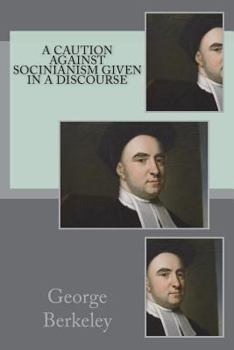 Paperback A caution against socinianism given in a discourse Book