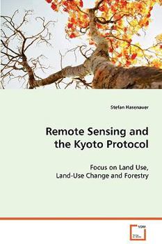Paperback Remote Sensing and the Kyoto Protocol Book