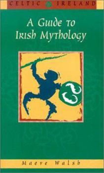Paperback A Guide to Irish Mythology Book