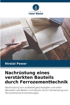 Paperback Nachrüstung eines verstärkten Bauteils durch Ferrozementtechnik [German] Book