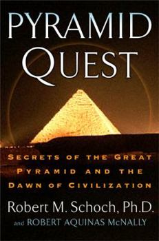 Hardcover Pyramid Quest: Secrets of the Great Pyramid and the Dawn of Civilization Book