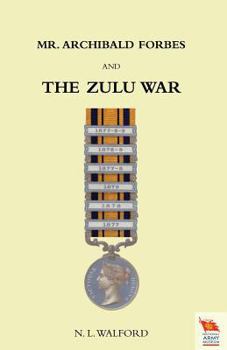 Paperback Mr ARCHIBALD FORBES AND THE ZULU WAR Book