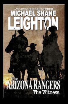 Paperback The Arizona Rangers: The Witness Book