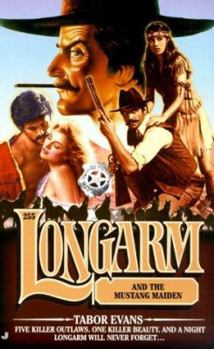 Mass Market Paperback Longarm 255: Longarm and the Mustang Maiden Book