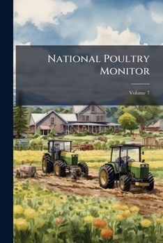 Paperback National Poultry Monitor; Volume 7 Book