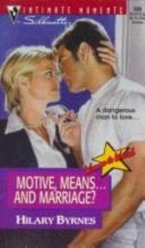 Mass Market Paperback Motive, Means...and Marriage? Book