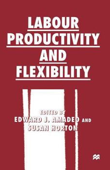 Paperback Labour Productivity and Flexibility Book