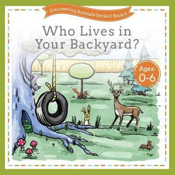 Paperback Who Lives in Your Backyard? Book