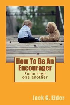 Paperback How To Be An Encourager Book