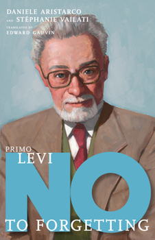 Hardcover Primo Levi: No to Forgetting Book