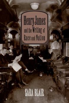 Paperback Henry James and the Writing of Race and Nation Book