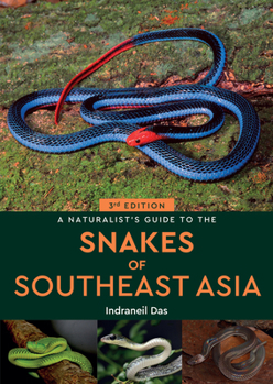 Paperback A Naturalist's Guide to the Snakes of Southeast Asia 3rd Book