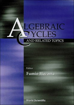 Hardcover Algebraic Cycles and Related Topics Book