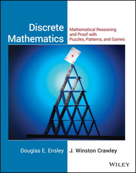 Paperback Discrete Mathematics: Mathematical Reasoning and Proof with Puzzles, Patterns, and Games, 1e Student Solutions Manual Book