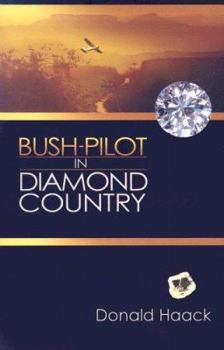 Paperback Bush-Pilot in Diamond Country Book