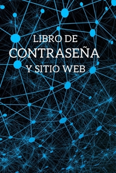 Libro de Contrase�a y sitio web: Para proteger nombres de usuario, seud�nimos y contrase�as: asegurar la informaci�n personal.