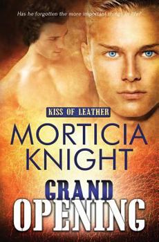 Grand Opening - Book #4 of the Kiss of Leather