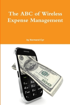Paperback The ABC of Wireless Expense Management Book