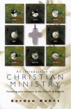 Paperback An Introduction to Christian Ministry : Following Your Vocation in the Church of England Book