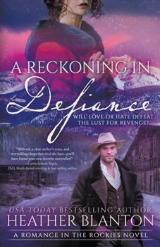 Paperback A Reckoning in Defiance: A Christian Historical Romance Series Book