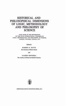 Paperback Historical and Philosophical Dimensions of Logic, Methodology and Philosophy of Science: Part Four of the Proceedings of the Fifth International Congr Book