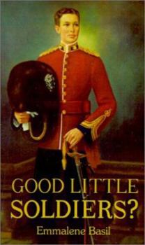 Paperback Good Little Soldiers? Book