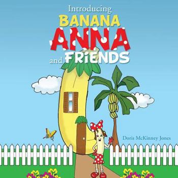 Paperback Introducing Banana Anna and Friends Book