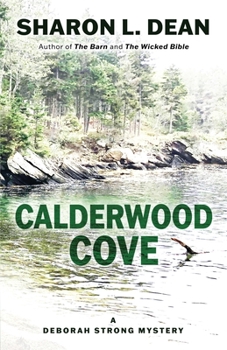 Paperback Calderwood Cove: A Deborah Strong Mystery Book