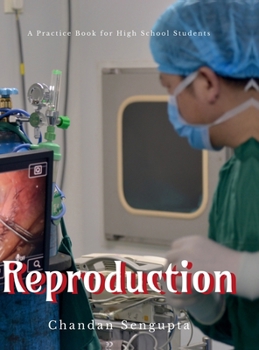 Reproduction: A Practice Book for High School Students