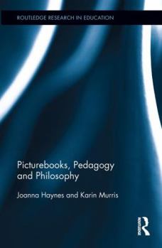 Paperback Picturebooks, Pedagogy and Philosophy Book