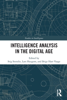 Paperback Intelligence Analysis in the Digital Age Book