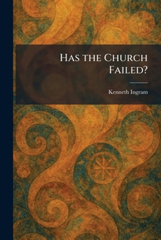 Paperback Has the Church Failed? Book