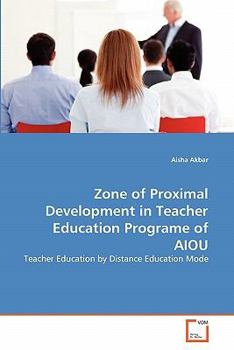 Paperback Zone of Proximal Development in Teacher Education Programe of AIOU Book