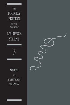 Hardcover The Life and Opinions of Tristram Shandy, Gentleman: The Notes Book