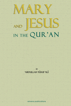 Paperback Mary & Jesus in the Qur'an: Reprinted from the Qur'an Book
