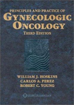 Hardcover Principles and Practice of Gynecologic Oncology Book
