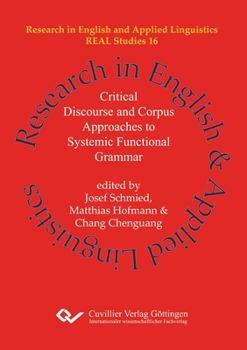 Paperback Critical Discourse and Corpus Approaches to Systemic Functional Grammar Book