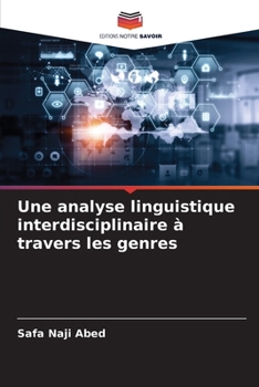 Paperback Une analyse linguistique interdisciplinaire à travers les genres [French] Book