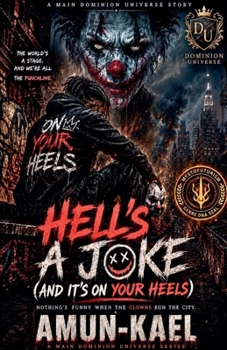 Paperback Dominion: Hell's a Joke (And It's on Your Heels) Book