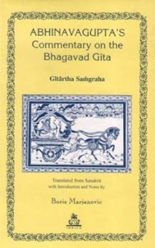 Hardcover Abhinavagupta's Commentary on the Bhagavad Gita Gitartha Samgraha Book