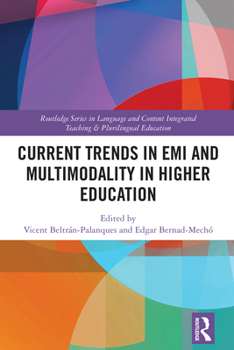 Hardcover Current Trends in EMI and Multimodality in Higher Education Book