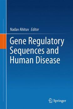 Paperback Gene Regulatory Sequences and Human Disease Book