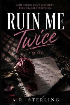 Paperback Ruin Me Twice: A Dark, Steamy College Rivals-to-Lovers Romance Book