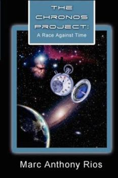 Paperback The Chronos Project: A Race Against Time Book