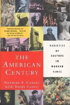 Paperback The American Century: Varieties of Culture in Modern Times Book