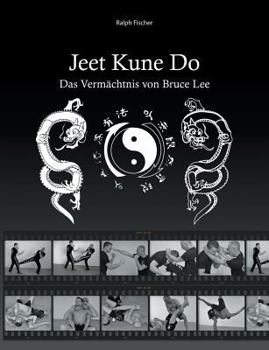 Paperback Jeet Kune Do: Das Vermächtnis von Bruce Lee [German] Book