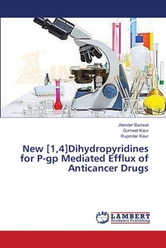 Paperback New [1,4]Dihydropyridines for P-gp Mediated Efflux of Anticancer Drugs Book